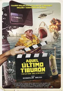 Cartel de Aquél último tiburón (2025) Película de Víctor Matellano